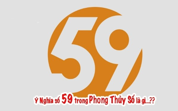 ý nghĩa số 59 trong phong thủy