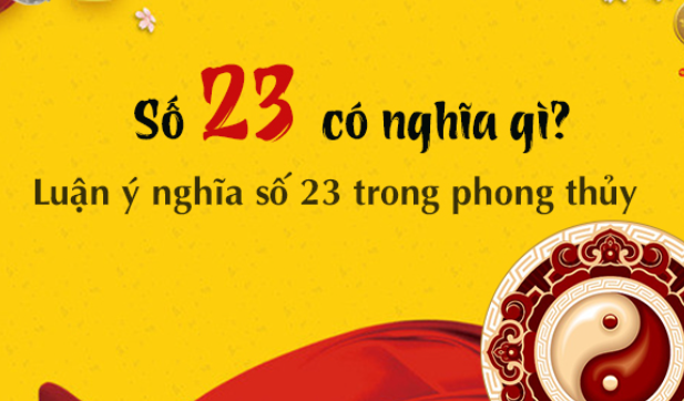 Ý nghĩa số 23